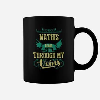 Mathis Name Shirt, Mathis Funny Name, Mathis Family Name Gifts T Shirt Coffee Mug - Seseable