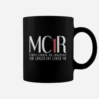 Mc1r The Ginger Life Chose Me Funny Redhead Coffee Mug - Seseable