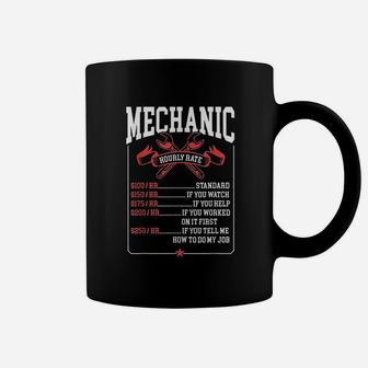 Mechanic Hourly Rate Labor Rates Funny Mechanic Coffee Mug - Seseable