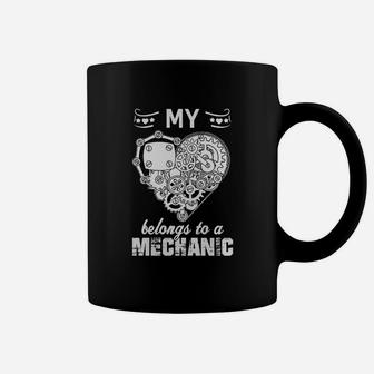 Mechanic - My Heart Belongs To A Mechanic - Shirt Coffee Mug - Seseable