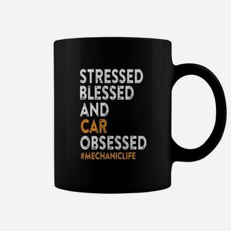 Mechanic Stressed Blessed And Car Obsessed Coffee Mug - Seseable