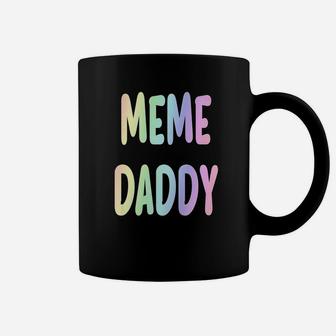 Meme Daddy Coffee Mug - Seseable