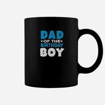 Mens Dad Of The Birthday Boy Father Dads Daddy Men Gifts Coffee Mug - Seseable