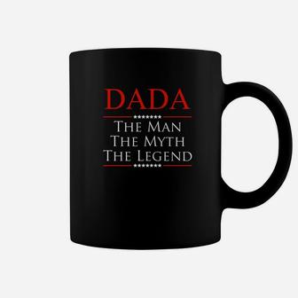 Mens Dada The Man The Myth The Legend For Grandpa Coffee Mug - Seseable