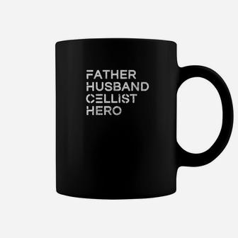 Mens Father Husband Cellist Hero Inspirational Father Coffee Mug - Seseable