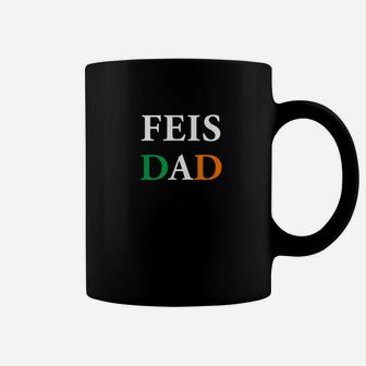 Mens Feis Dad Gift Father Of Irish Dancer Ireland Flag Coffee Mug - Seseable
