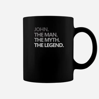 Mens John The Man Myth Legend Funny Fathers Day Gift Dad Daddy Premium Coffee Mug - Seseable