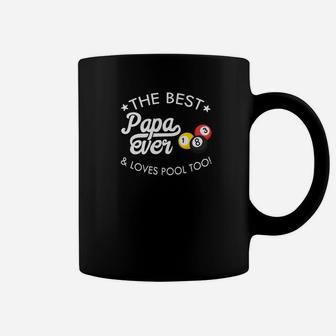 Mens Pool Billiards Shirt Best Papa Ever Shirt Coffee Mug - Seseable