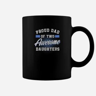 Mens Proud Dad Two Awesome Daughters Vintage Gifts Coffee Mug - Seseable