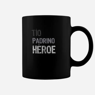Mens Tio Padrino Heroe Uncle Godfather Hero Coffee Mug - Seseable