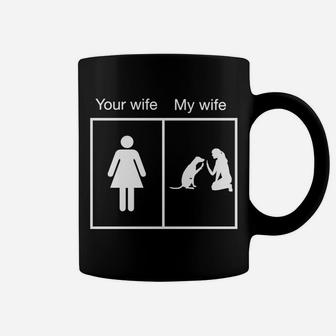 Mens Your Wife My Wife Dog Lover Clothing Coffee Mug - Seseable