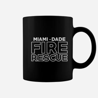 Miami Dade Fire Rescue Florida Firefighter Fireman Coffee Mug - Seseable