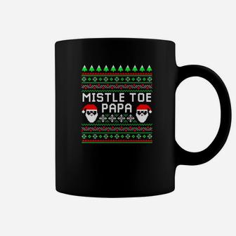 Mistle Toe Papa Ugly Christmas Sweater Couple Shirt Coffee Mug - Seseable