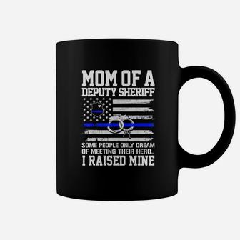 Mom Of A Deputy Sheriff Mother Thin Blue Line American Flag Shirt Coffee Mug - Seseable