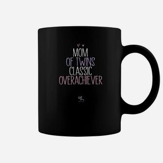 Mom Of Twins Classic Overachiever New Mom Coffee Mug - Seseable