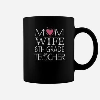 Mom Wife 6th Grade Teacher Simple Art Coffee Mug - Seseable