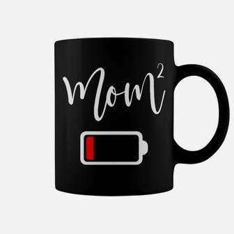 Mom2 Mom Low Battery Tired Mother Of 2 Coffee Mug - Seseable