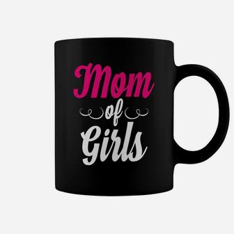 Mommy Life Mom Of Girls s Mother Women Mama Gifts Coffee Mug - Seseable