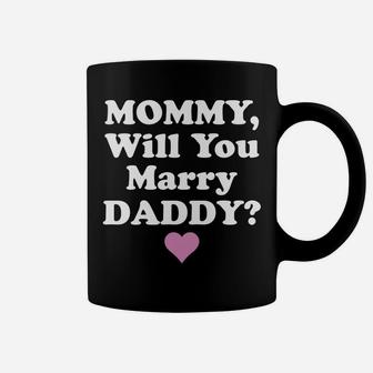 Mommy Will You Marry Daddy Fathers Day Gift Coffee Mug - Seseable