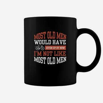 Most Old Men Would Have Given Up By Now Coffee Mug - Seseable