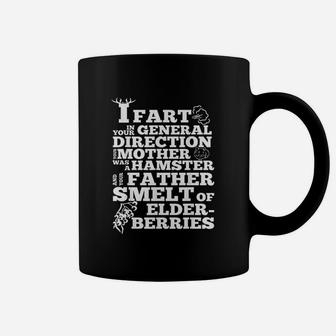 Mother Day I Fart In Your General Direction Coffee Mug - Seseable