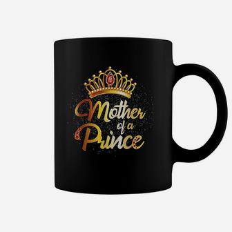 Mother Of A Prince For Women Matching Mothers Day Coffee Mug - Seseable