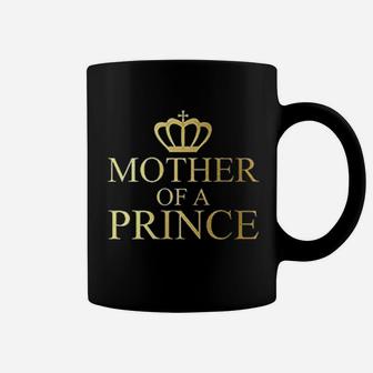 Mother Of A Prince Son Of A Queen Matching Mother And Son Gift Mom Coffee Mug - Seseable