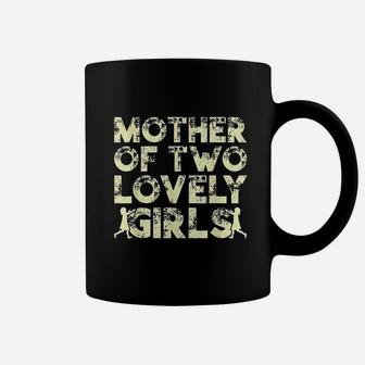 Mother Of Two Lovely Girls Mothers Mothers Day Coffee Mug - Seseable