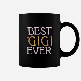 Mothers Day Best Gigi Ever Best Gift Coffee Mug - Seseable