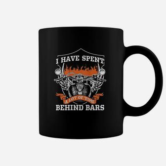 Motorcycle Spent A Lot Of Time Behind Bars Coffee Mug - Seseable