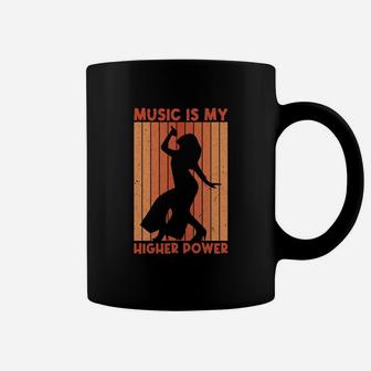Music Quote Music Is My Higher Power Gift Idea Coffee Mug - Seseable