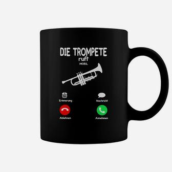 Musiker Humor Tassen Die Trompete ruft, Witziges Tee mit Anruf-Motiv - Seseable