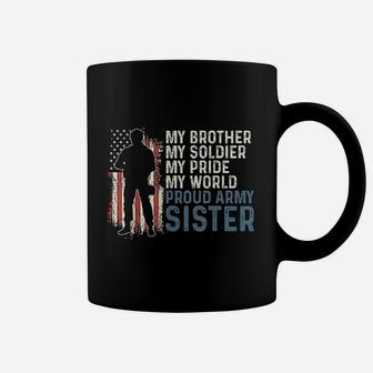 My Brother My Soldier Hero Proud Army Sister Coffee Mug - Seseable