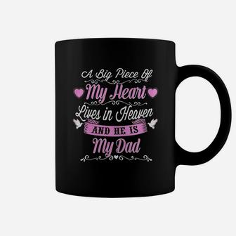 My Dad Is Live In Heaven Shirt Daughter Lover Coffee Mug - Seseable