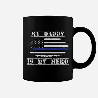 My Daddy Is My Hero Police Officer Proud Son Daughter Coffee Mug - Seseable