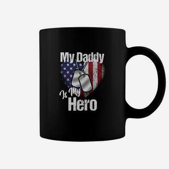 My Daddy Is My Hero Shirt Military Dog Tags Usa Flag Heart Coffee Mug - Seseable