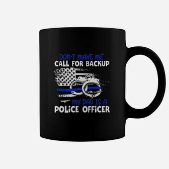 My Daddy Is Police Officer Proud Police Coffee Mug - Seseable