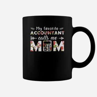 My Favorite Accountant Calls Me Mom Mothers Day Gift Job Title Coffee Mug - Seseable