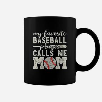 My Favorite Baseball Player Calls Me Mom Cheer Boy Mother Coffee Mug - Seseable