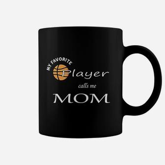 My Favorite Basketball Player Calls Me Mom Basketball Mom Gift Coffee Mug - Seseable