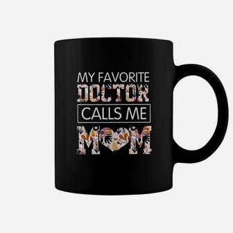 My Favorite Doctor Call Me Mom Classic Coffee Mug - Seseable