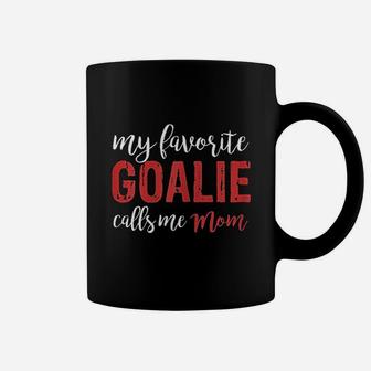 My Favorite Goalie Calls Me Mom Soccer Hockey Gift Mom Coffee Mug - Seseable