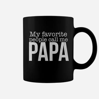 My Favorite People Call Me Papa Cute Love Family Grandpa Coffee Mug - Seseable