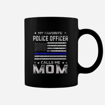 My Favorite Police Officer Calls Me Mom Mothers Day Gift Coffee Mug - Seseable