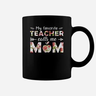 My Favorite Teacher Calls Me Mom Mothers Day Gift Job Title Coffee Mug - Seseable