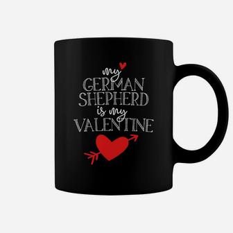 My German Shepherd Is My Valentine Dog Coffee Mug - Seseable