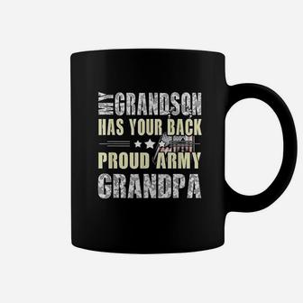 My Grandson Has Your Back Proud Army Grandpa Military Gift Coffee Mug - Seseable