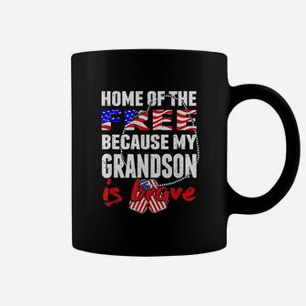 My Grandson Is Brave Home Of The Free Proud Army Grandparent Coffee Mug - Seseable