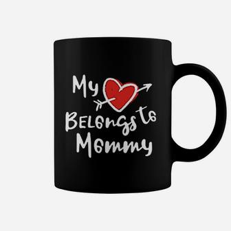 My Heart Belongs To Mommy Coffee Mug - Seseable