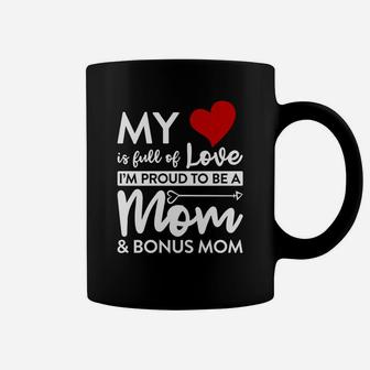 My Heart Is Full Of Love Im Proud To Be A Mom Coffee Mug - Seseable